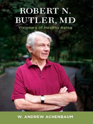 cover image of Robert N. Butler, MD